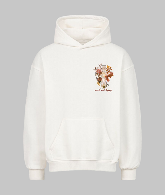 Saved and Happy -  Oversized Hoodie