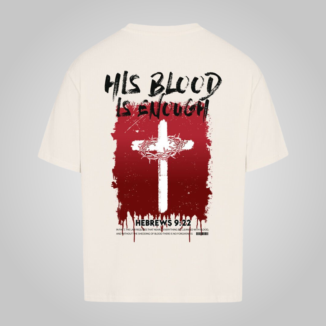 His Blood - Oversized Shirt
