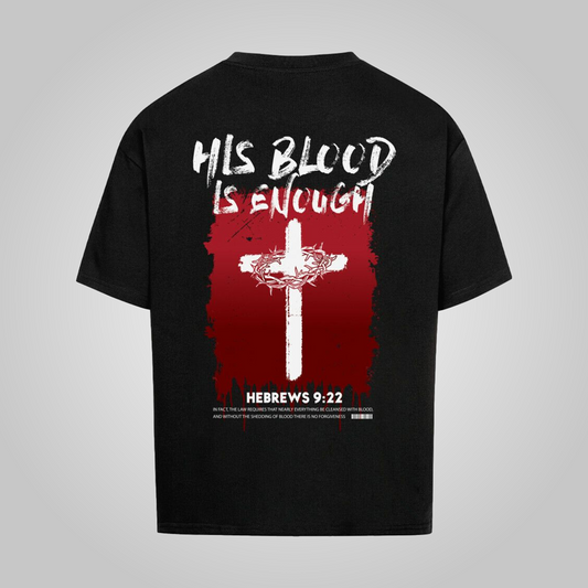 His Blood - Oversized Shirt