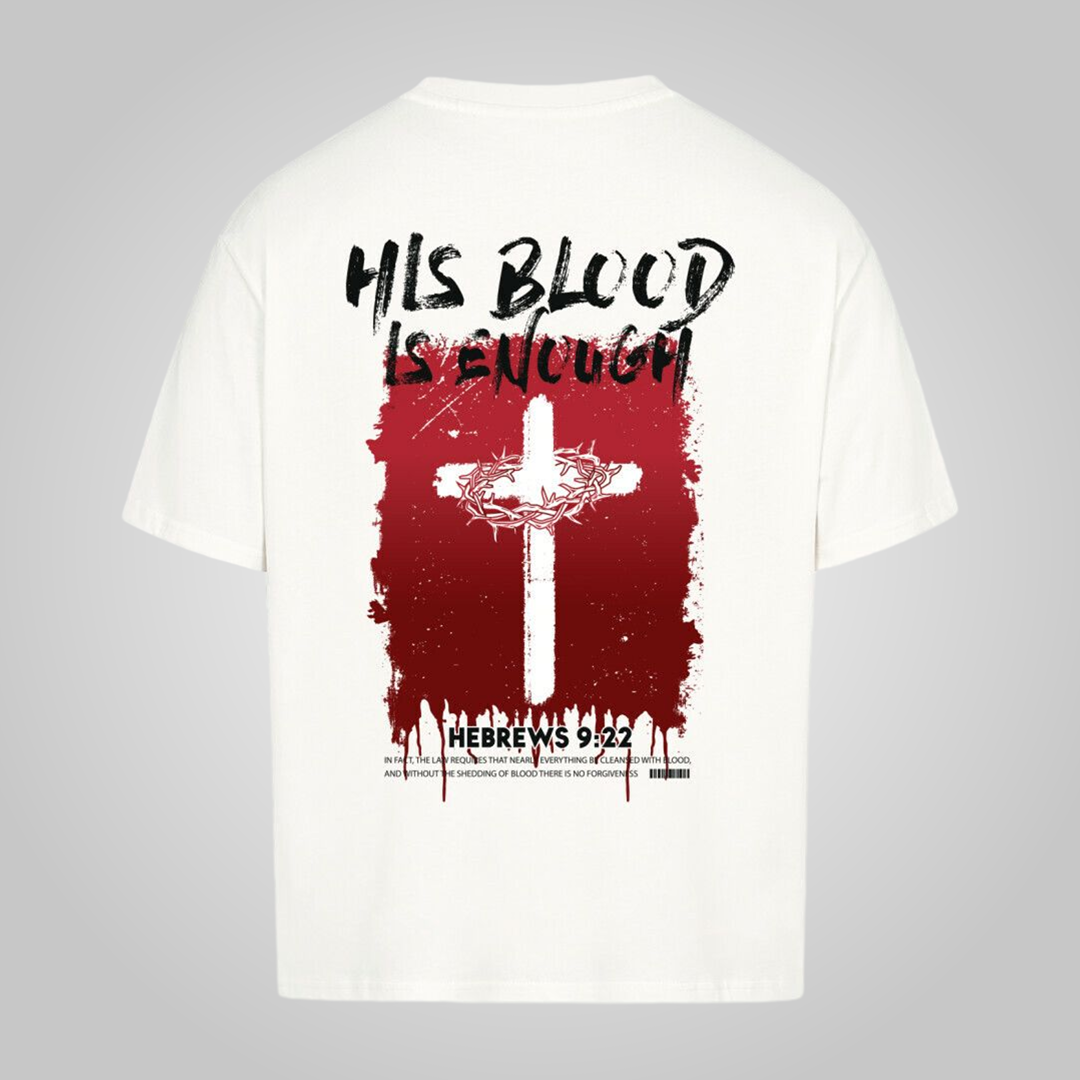 His Blood - Oversized Shirt