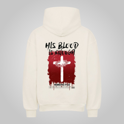His Blood - Oversized Hoodie