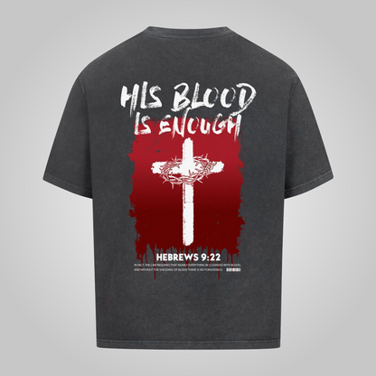 His Blood - Oversized Shirt
