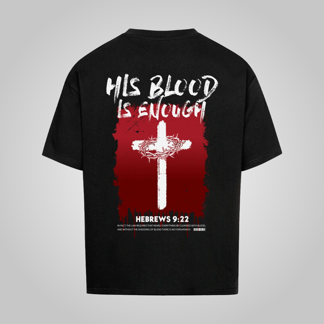 His Blood - Oversized Shirt