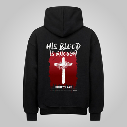 His Blood - Oversized Hoodie